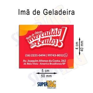 Imã de Geladeira     Corte Reto 